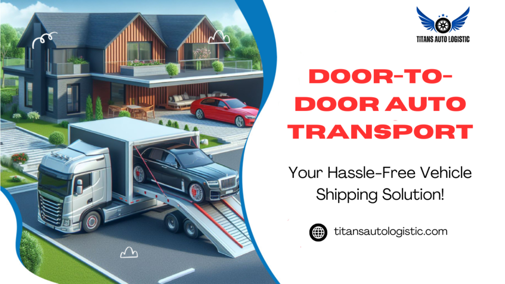 Door-to-Door Auto Transport